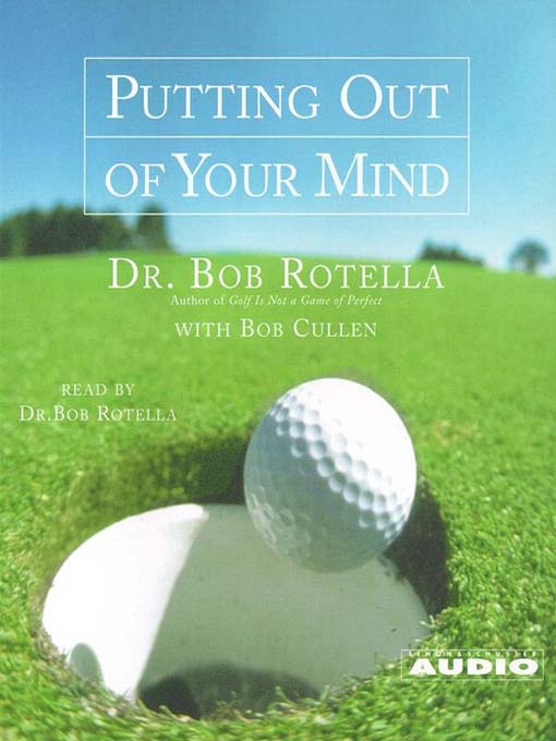 Upplýsingar um Putting Out of Your Mind eftir Bob Rotella - Biðlisti